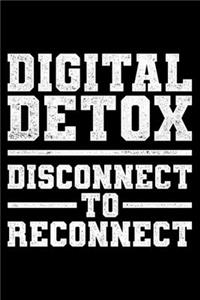 Digital Detox Disconnect to Reconnect