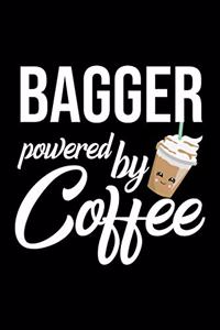 Bagger Powered by Coffee: Christmas Gift for Bagger - Funny Bagger Journal - Best 2019 Christmas Present Lined Journal - 6x9inch 120 pages