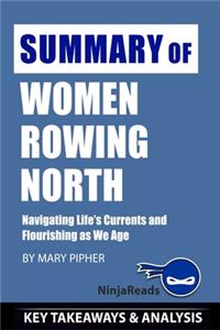 Summary of Women Rowing North