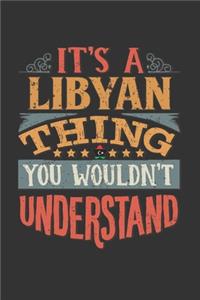 It's A Libyan Thing You Wouldn't Understand