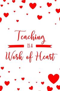 Teaching is a Work of Heart