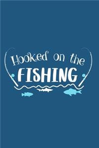 Hooked On The Fishing