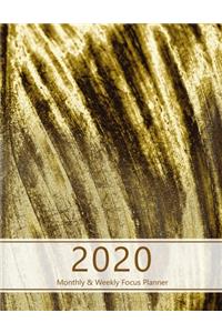 2020 Monthly & Weekly Focus Planner