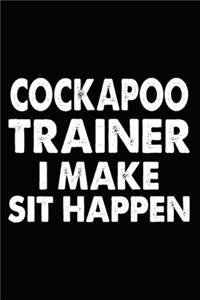 Cockapoo Trainer I Make Sit Happen