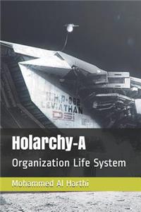 Holarchy-A