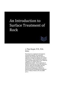An Introduction to Surface Treatment of Rock