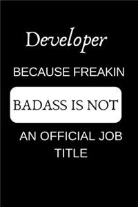 Developer Because Freakin Badass Is Not an Official Job Title