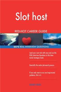 Slot host RED-HOT Career Guide; 2575 REAL Interview Questions