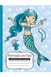 Mermaids are Real Composition Book