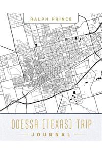 Odessa (Texas) Trip Journal