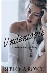 Undeniable
