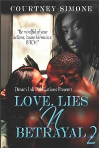 Love, Lies 'N Betrayal 2