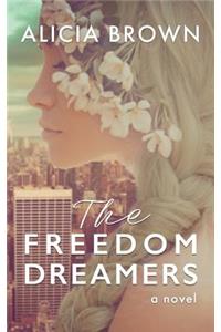 The Freedom Dreamers