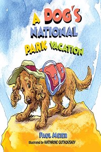 Dog's National Park Vacation