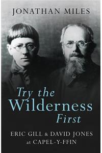Try the Wilderness First