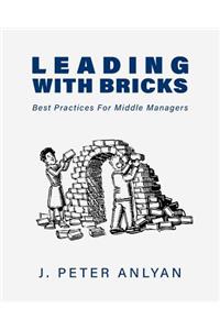 Leading with Bricks