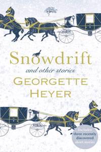 Snowdrift and Other Stories (includes three new recently discovered short stories)