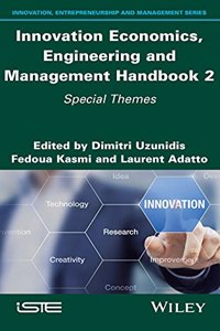 Innovation Economics, Engineering and Management Handbook 2