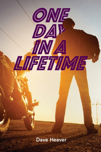 One Day in a Lifetime