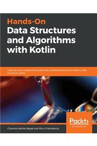 Hands-On Data Structures and Algorithms with Kotlin