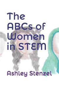 The ABCs of Women in Stem