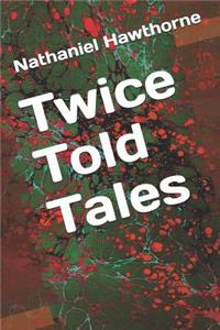 Twice Told Tales