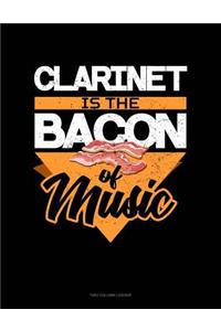 Clarinet Is the Bacon of Music: Two Column Ledger