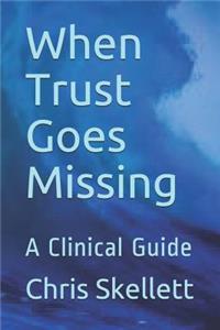 When Trust Goes Missing