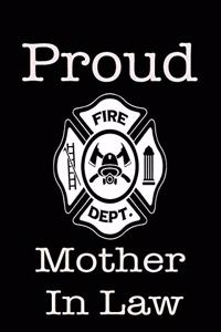 Proud Fire Dept. Mother in Law
