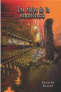 rieles de la somnolencia