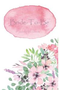 Bride-To-Be Journal Notebook: Pink Watercolor Wash - Beautiful Purse-Sized Blank Lined Journal or Keepsake Diary for Bridal Wedding Party Planning, Preparation, Ideas, Notes, and