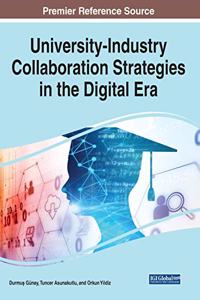 University-Industry Collaboration Strategies in the Digital Era