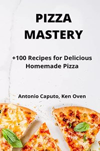 Pizza Mastery