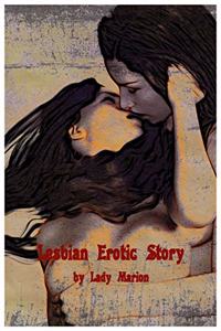 Lesbian Erotica Story