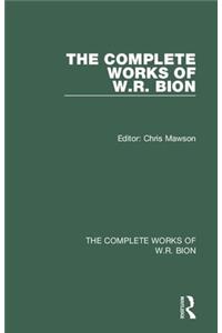 The Complete Works of W.R. Bion