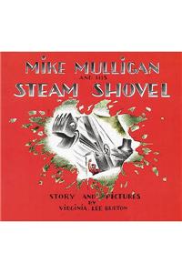 Mike Mulligan and His Steam Shovel. Virginia Lee Burton
