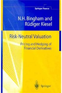 Risk-Neutral Valuation: Pricing and Hedging of Financial Derivatives