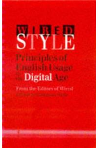 Wired Style: Principles of English Usage in the Digital Age