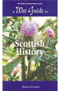 A Wee Guide to Scottish History