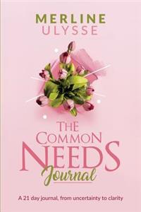 The Common Needs Journal