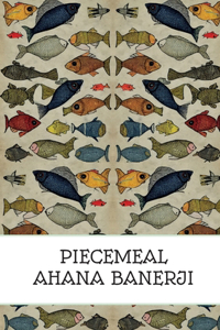 Piecemeal