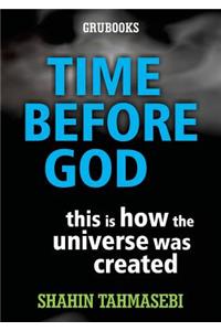 Time Before God
