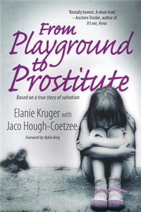 From playground to prostitute