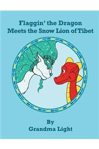 Flaggin' the Dragon Meets the Snow Lion of Tibet