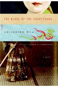 The Blade of the Courtesans