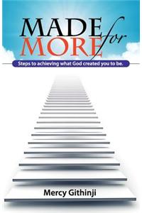 Made for More