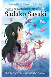 The Complete Story of Sadako Sasaki