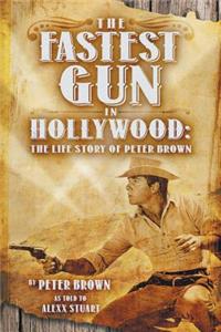 Fastest Gun in Hollywood
