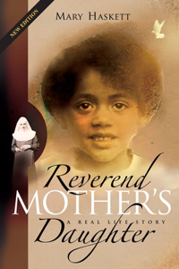 Reverend Mother's Daughter: A Real Life Story