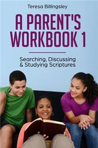 A Parent's Workbook 1
